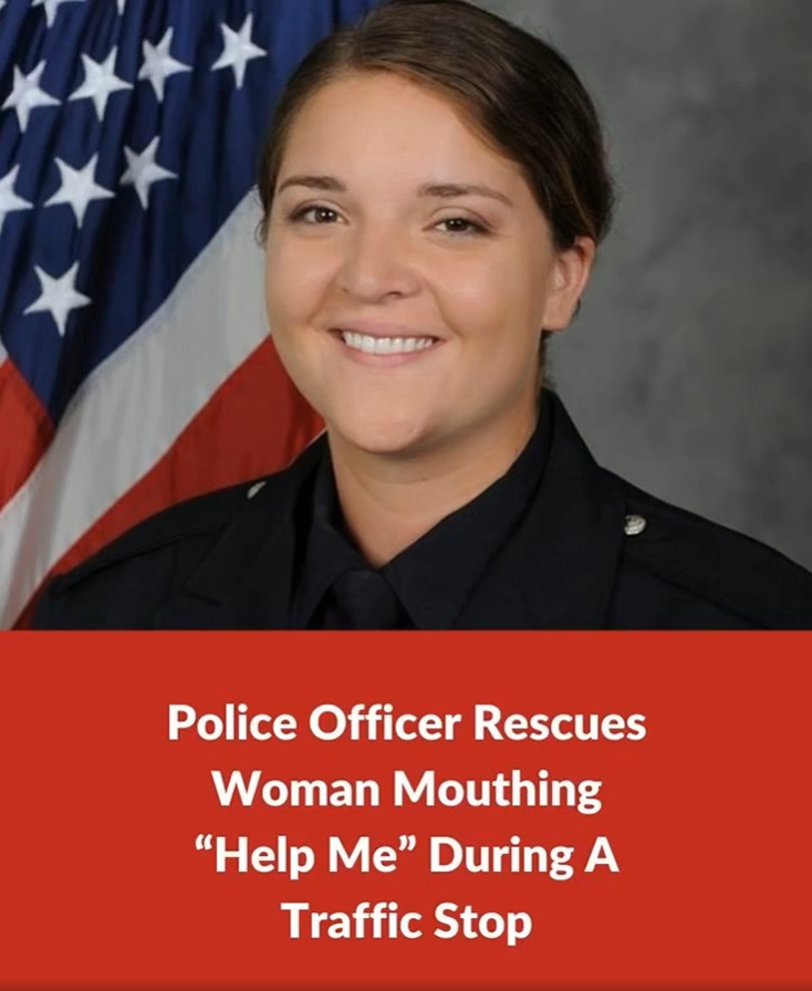 During a traffic stop, a police officer rescues a woman silently mouthing “Help me.”